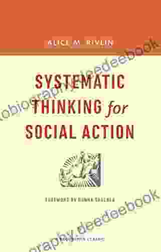 Systematic Thinking For Social Action (A Brookings Classic)