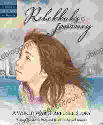 Rebekkah S Journey: A World War II Refugee Story (Tales Of Young Americans)